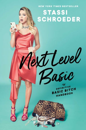 Next Level Basic, The Definitive Basic Bitch Handbook