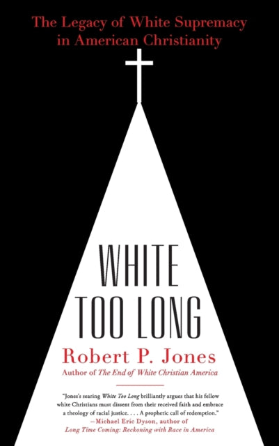 White Too Long