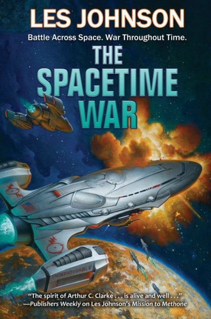 Book cover of: Spacetime War. By: Les Johnson