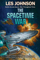 Book cover of: Spacetime War. By: Les Johnson