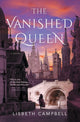 Book cover of: Vanished Queen. By: Lisbeth Campbell