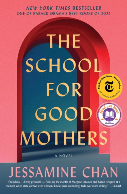 Book cover of: School for Good Mothers. By: Jessamine Chan