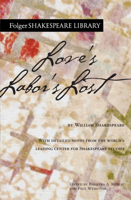 Book cover of: Love's Labor's Lost. By: William Shakespeare