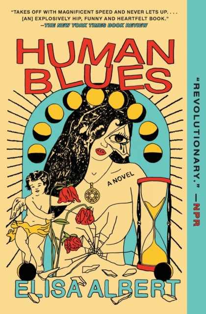 Book cover of: Human Blues. By: Elisa Albert