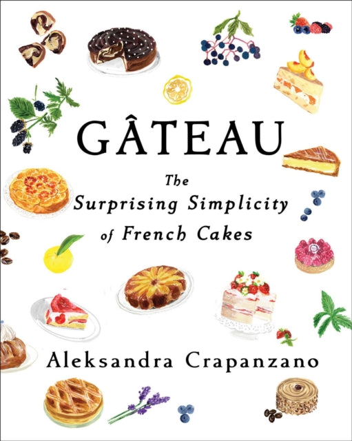 Book cover of: Gateau. By: Aleksandra Crapanzano