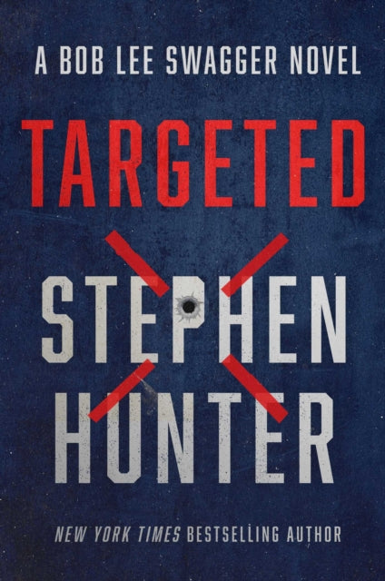 Book cover of: Targeted. By: Stephen Hunter