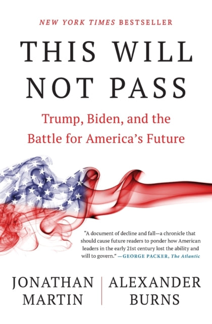 Book cover of: This Will Not Pass. By: Jonathan Martin