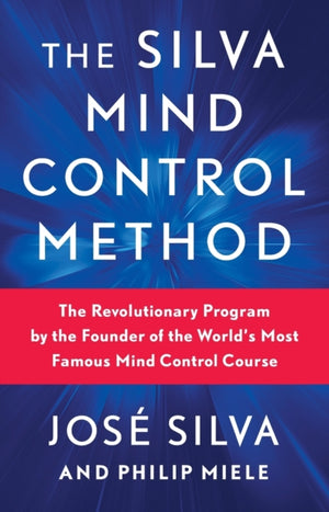 The Silva Mind Control Method