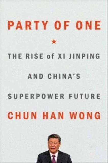 Book cover of: Party of One. By: Chun Han Wong