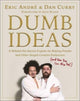 Book cover of: Dumb Ideas. By: Eric Andre