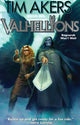 Book cover of: Valhellions. By: Tim Akers