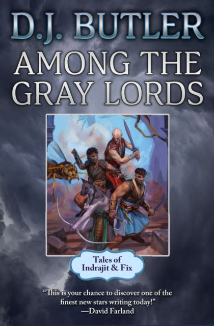 Book cover of: Among the Gray Lords. By: D. J. Butler
