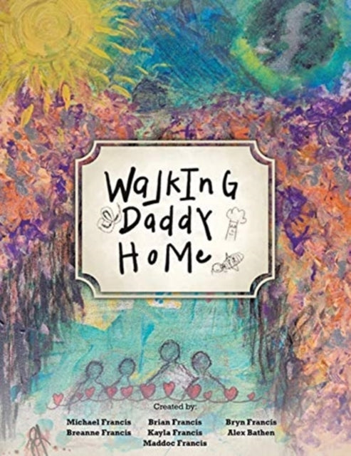 Book cover of: Walking Daddy Home