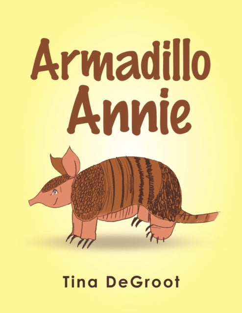 Book cover of: Armadillo Annie