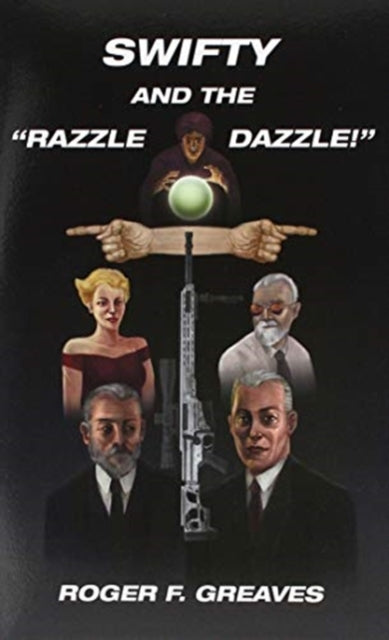 Swifty and the "Razzle Dazzle!"