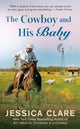 Book cover of: Cowboy and his Baby. By: Jessica Clare
