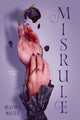 Book cover of: Misrule. By: Heather Walter