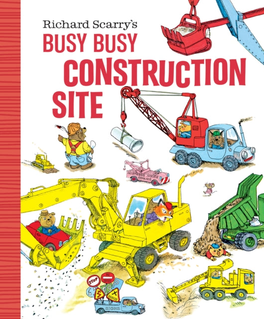 Book cover of: Richard Scarry's Busy, Busy Construction Site. By: Richard Scarry