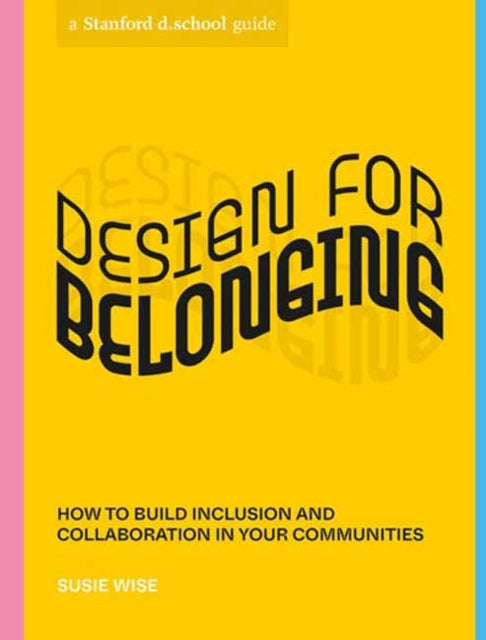 Book cover of: Design for Belonging. By: Susie Wise
