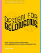 Book cover of: Design for Belonging. By: Susie Wise