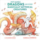 Pop Manga Dragons and Other Magically Mythical Cre atures 9781984860866 Camilla d'Errico