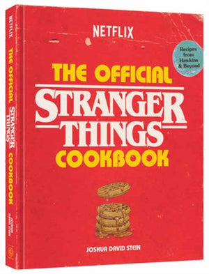 The Official Stranger Things Cookbook