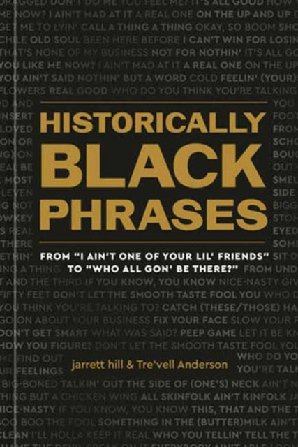Book cover of: Historically Black Phrases. By: jarrett hill