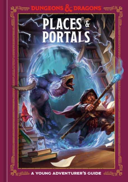 Book cover of: Places & Portals (Dungeons & Dragons). By: Stacy King