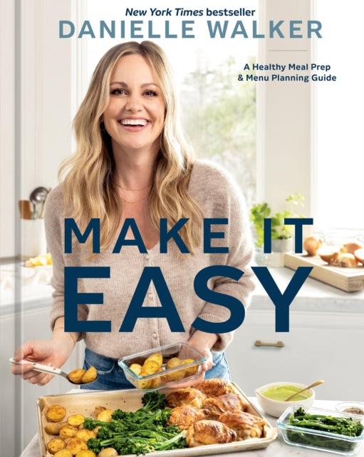 Book cover of: Make It Easy. By: Danielle Walker
