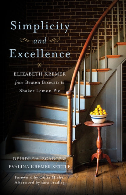 Book cover of: Simplicity and Excellence. By: Deirdre A. Scaggs