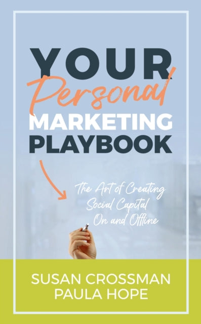 Book cover of: Your Personal Marketing Playbook. By: Susan Crossman