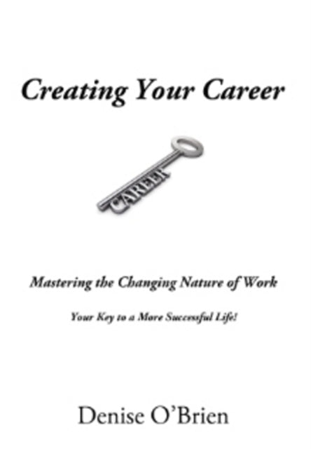 Book cover of: Creating Your Career