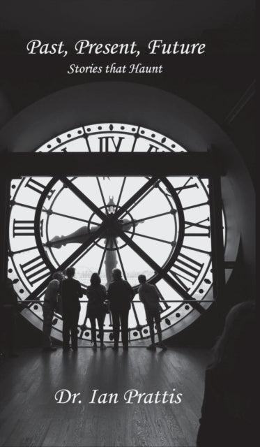 Past, Present, Future