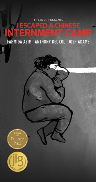 Book cover of: I Escaped a Chinese Internment Camp. By: Fahmida Azim