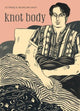 Book cover of: knot body. By: Eli Tareq El Bechelany-Lynch
