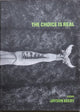 Book cover of: Choice Is Real. By: Jayson Keery