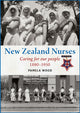 Book cover of: New Zealand Nurses. By: Pamela Wood