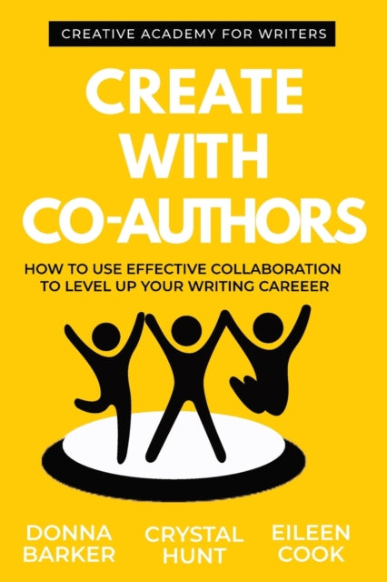 Book cover of: Create With Co-Authors