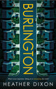 Book cover of: Burlington. By: Heather Dixon