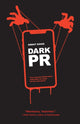 Book cover of: Dark PR