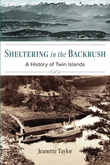 Book cover of: Sheltering in the Backrush. By: Jeanette Taylor