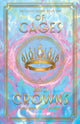 Book cover of: Of Cages and Crowns. By: Brianna Joy Crump