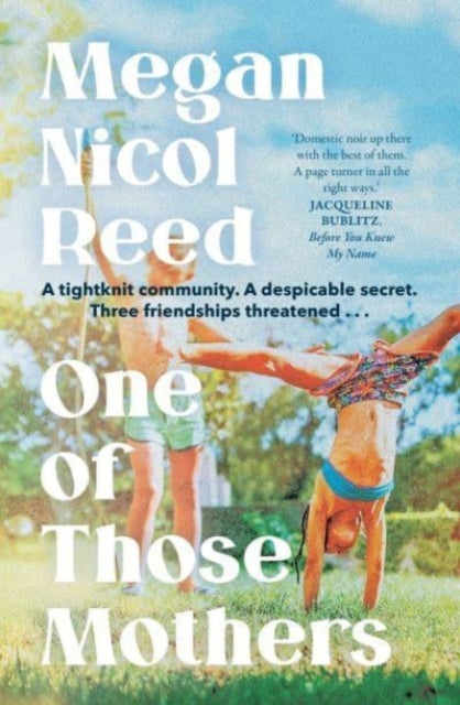 Book cover of: One of Those Mothers. By: Megan Nicol Reed