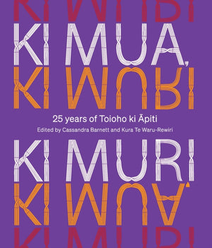 Ki Mua, Ki Muri