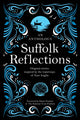 Book cover of: Suffolk Reflections