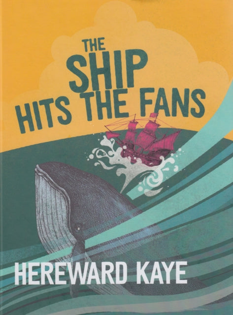 Book cover of: Ship Hits the Fans. By: Hereward Kaye