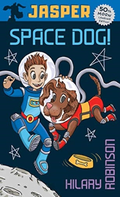 Book cover of: Jasper:  Space Dog. By: Hilary Robinson
