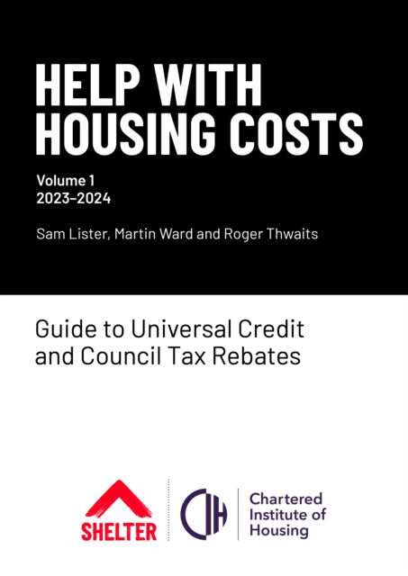 Book cover of: Help with Housing Costs: Volume 1. By: Sam Lister