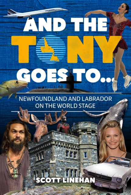 Book cover of: And the Tony Goes To.... By: Scott Linehan