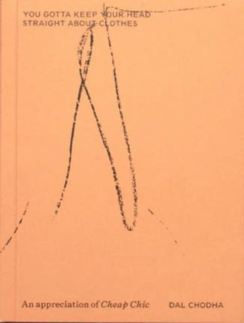 Book cover of: You gotta keep your head straight about clothes